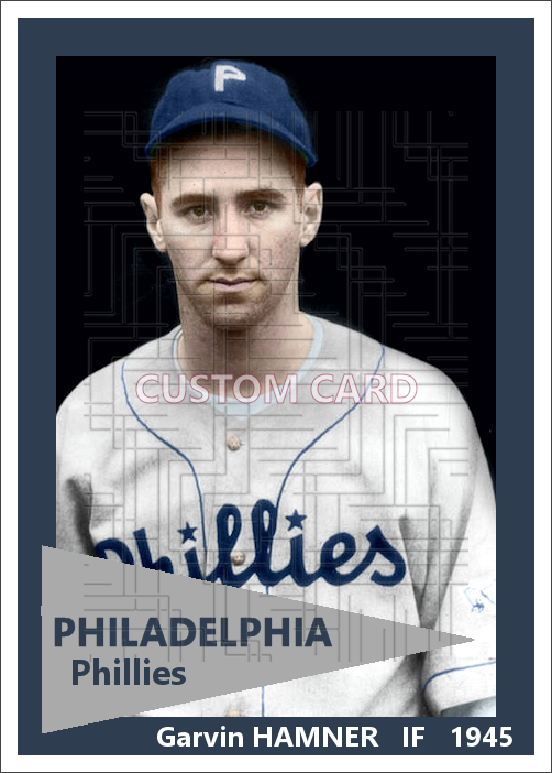 Garvin Hamner - 1945 Philadelphia Phillies - choose a size & style
