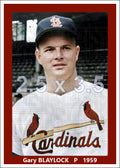 Gary Blaylock - 1959 St. Louis Cardinals - choose a size & style