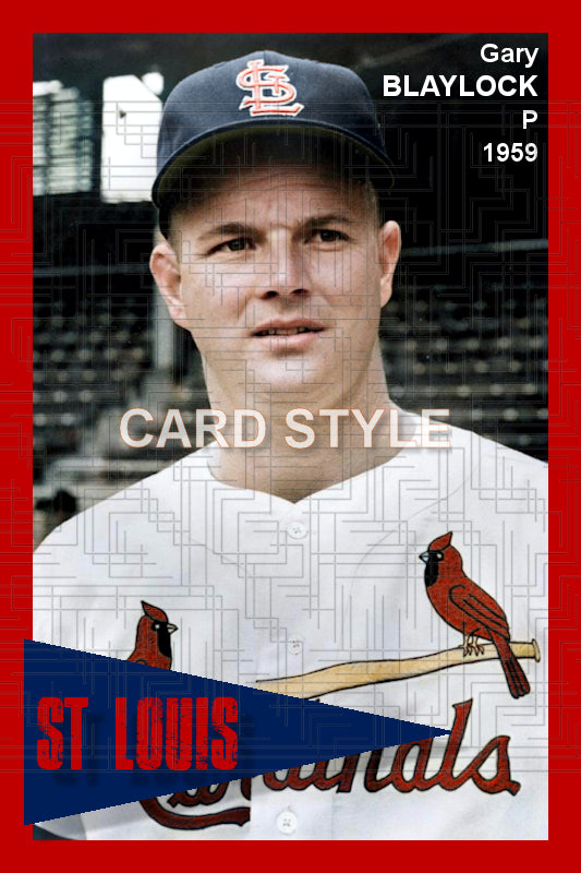 Gary Blaylock - 1959 St. Louis Cardinals - choose a size & style