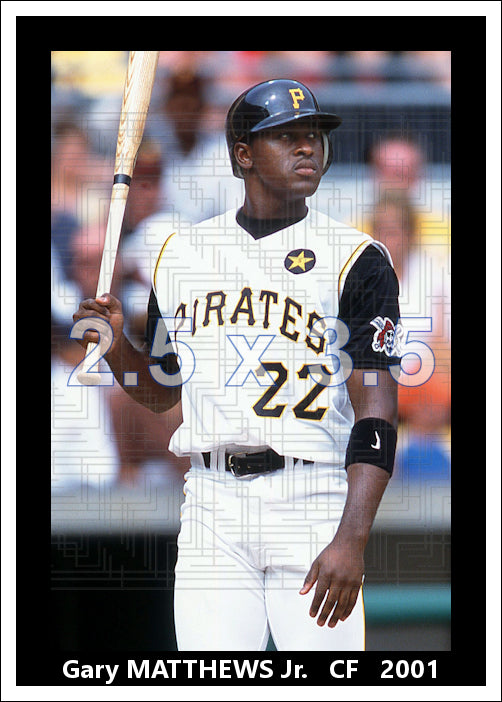 Gary Matthews Jr. - 2001 Pittsburgh Pirates - choose a size & style