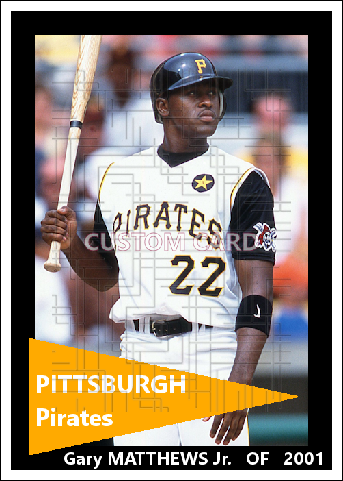 Gary Matthews Jr. - 2001 Pittsburgh Pirates - choose a size & style