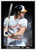 Gary Roenicke - 1981 Baltimore Orioles - choose a size & style