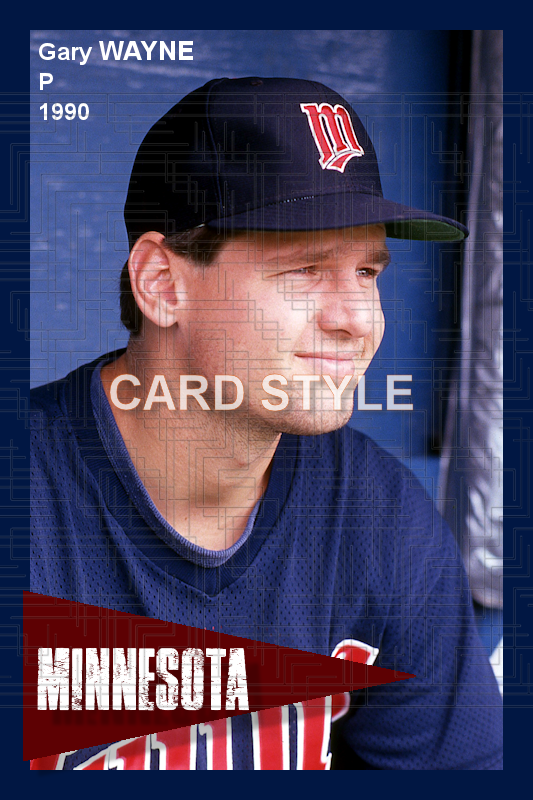 Gary Wayne - 1990 Minnesota Twins - choose a size & style