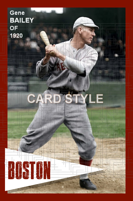 Gene Bailey - 1920 Boston Red Sox - choose a size & style