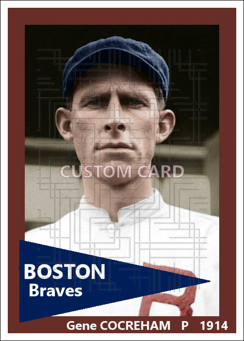 Gene Cocreham - 1914 Boston Braves - choose a size & style
