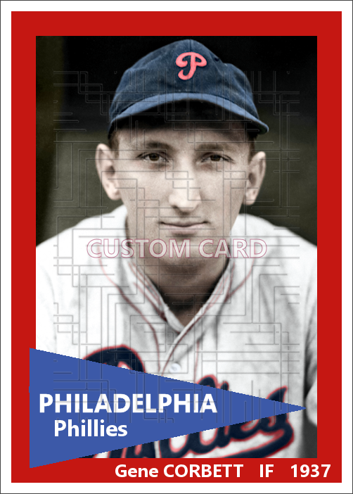 Gene Corbett - 1937 Philadelphia Phillies - choose a size & style