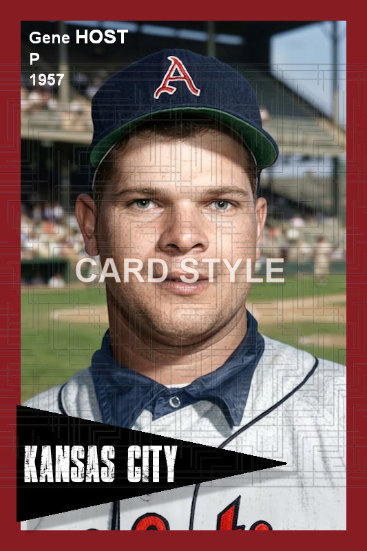 Gene Host - 1957 Kansas City Athletics - choose a size & style