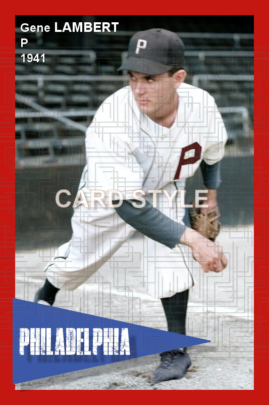 Gene Lambert - 1941 Philadelphia Phillies - choose a size & style