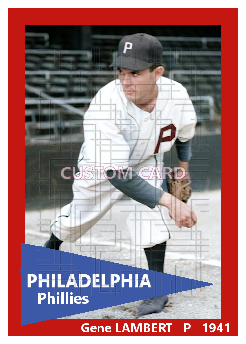 Gene Lambert - 1941 Philadelphia Phillies - choose a size & style