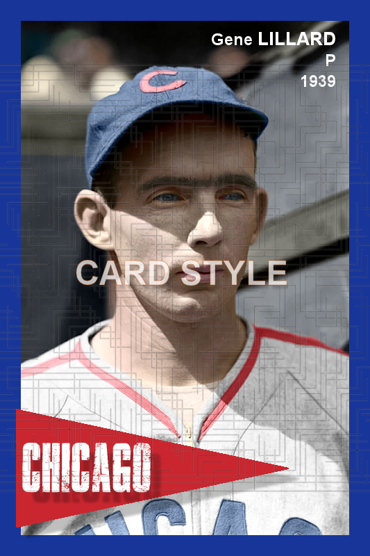 Gene Lillard - 1939 Chicago Cubs - choose a size & style