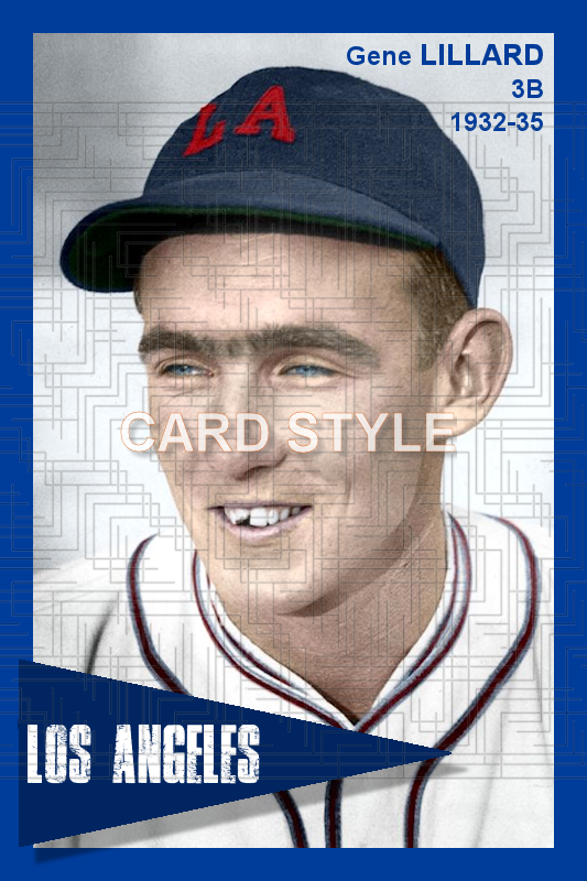 Gene Lillard - 1932-35 Los Angeles Angels - choose a size & style