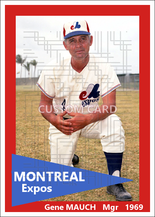Gene Mauch - 1969 Montreal Expos - choose a size & style