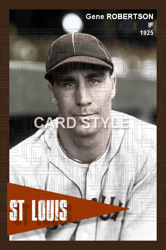Gene Robertson - 1925 St. Louis Browns - choose a size & style