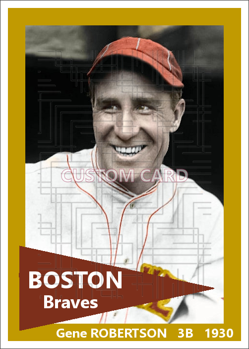 Gene Robertson - 1930 Boston Braves - choose a size & style