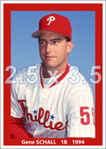 Gene Schall - 1994 Philadelphia Phillies - choose a size & style