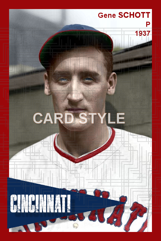 Gene Schott - 1937 Cincinnati Reds - choose a size & style