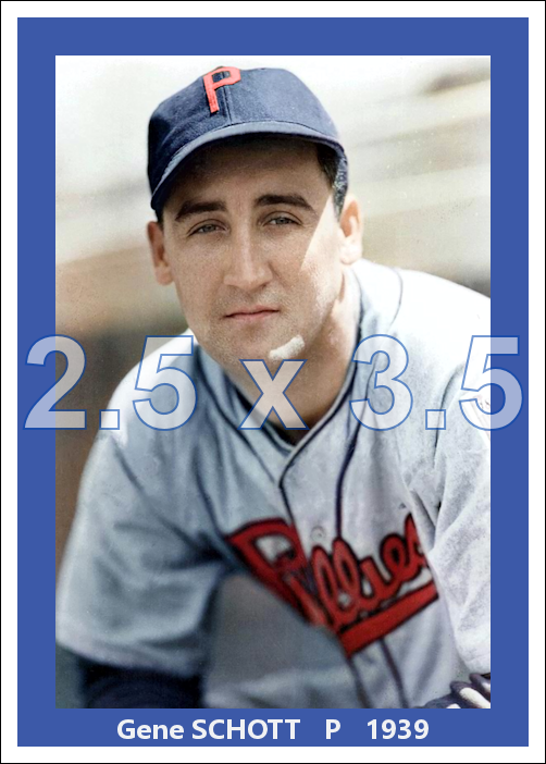 Gene Schott - 1939 Philadelphia Phillies - choose a size & style