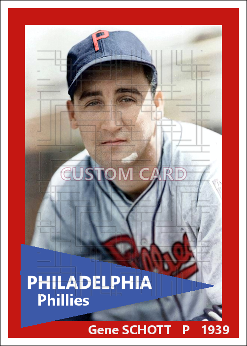 Gene Schott - 1939 Philadelphia Phillies - choose a size & style