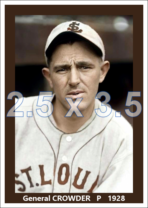 Alvin Crowder - 1928 St. Louis Browns - choose a size & style