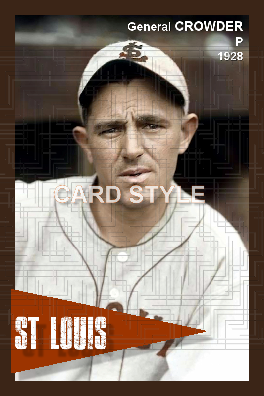Alvin Crowder - 1928 St. Louis Browns - choose a size & style