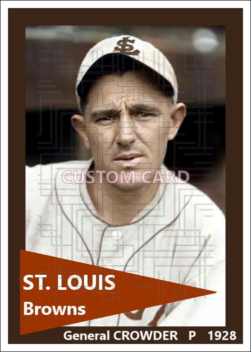 Alvin Crowder - 1928 St. Louis Browns - choose a size & style