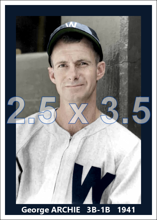 George Archie - 1941 Washington Senators - choose a size & style