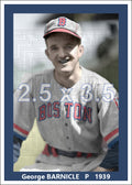 George Barnicle - 1939 Boston Bees - choose a size & style