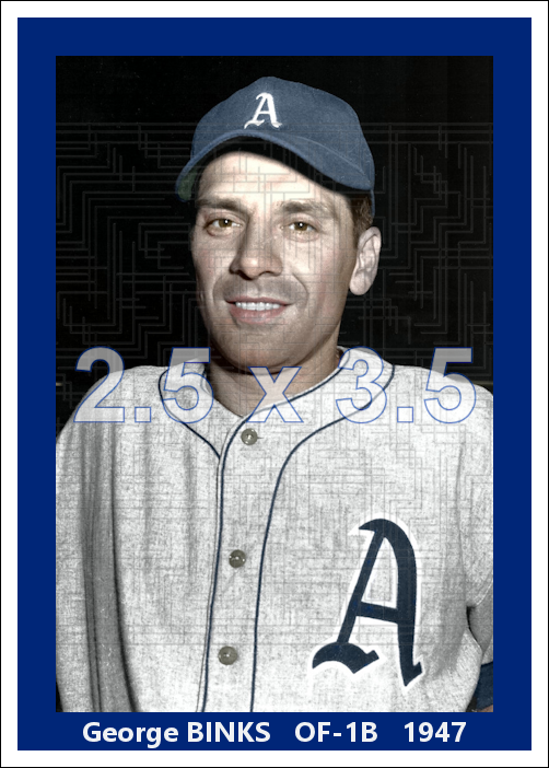 George Binks - 1947 Philadelphia Athletics - choose a size & style