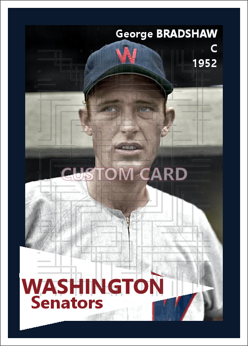 George Bradshaw - 1952 Washington Senators - choose a size & style