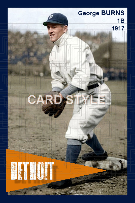 George Burns - 1917 Detroit Tigers - choose a size & style