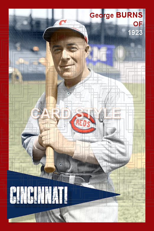 George Burns - 1923 Cincinnati Reds - choose a size & style