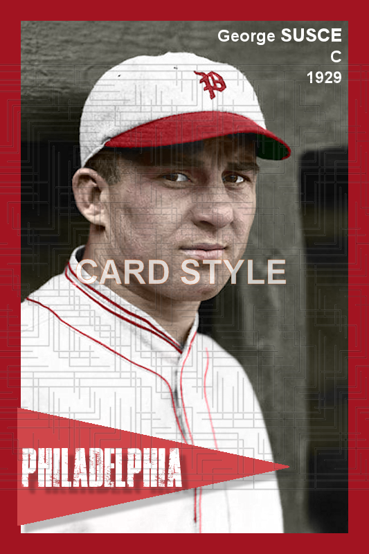 George Susce - 1929 Philadelphia Phillies - choose a size & style