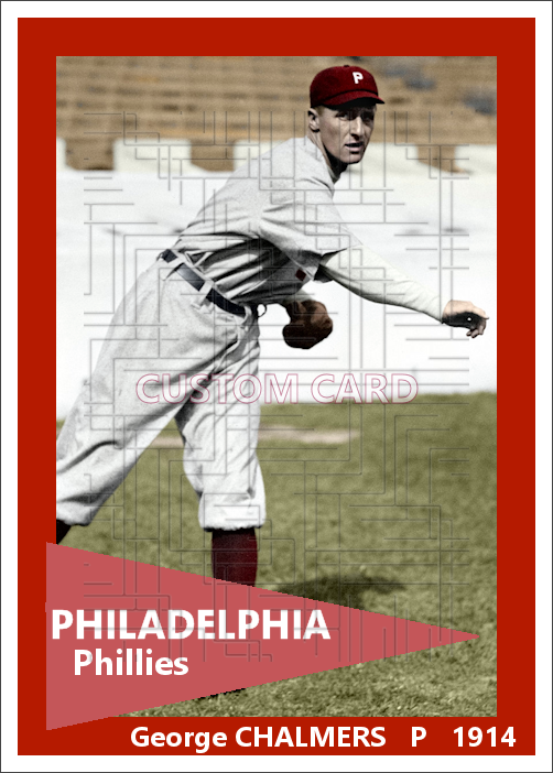 George Chalmers - 1914 Philadelphia Phillies - choose a size & style