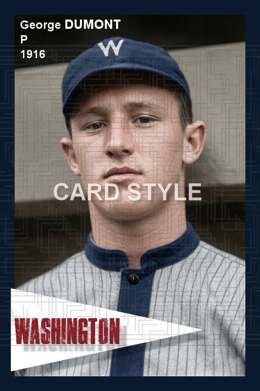 George Dumont - 1916 Washington Senators - choose a size & style