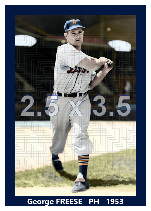 George Freese - 1953 Detroit Tigers - choose a size & style