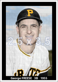George Freese - 1955 Pittsburgh Pirates - choose a size & style