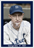 George Gill - 1937 Detroit Tigers - choose a size & style