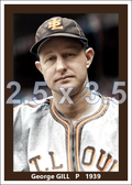 George Gill - 1939 St. Louis Browns - choose a size & style