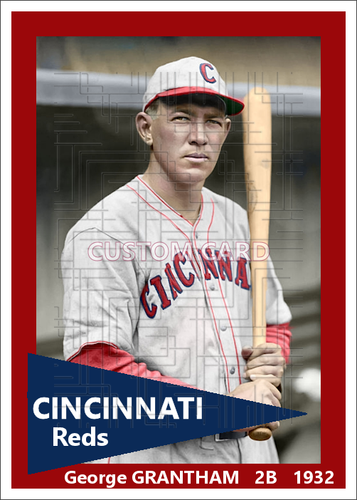 George Grantham - 1932 Cincinnati Reds - choose a size & style