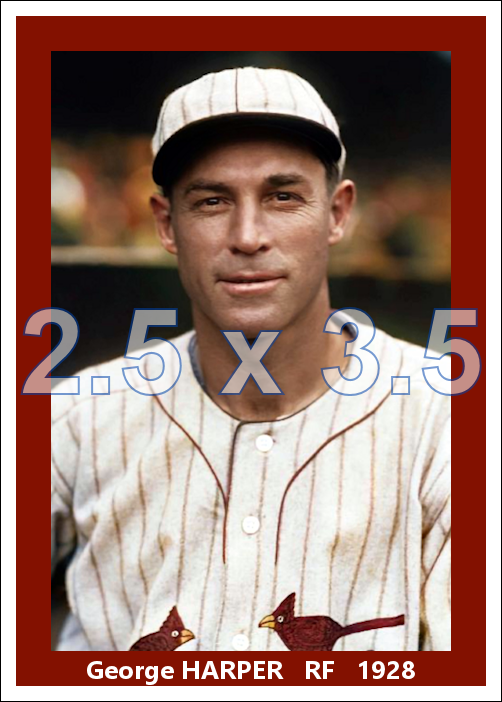 George Harper - 1928 St. Louis Cardinals - choose a size & style