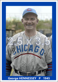 George Hennessey - 1945 Chicago Cubs - choose a size & style