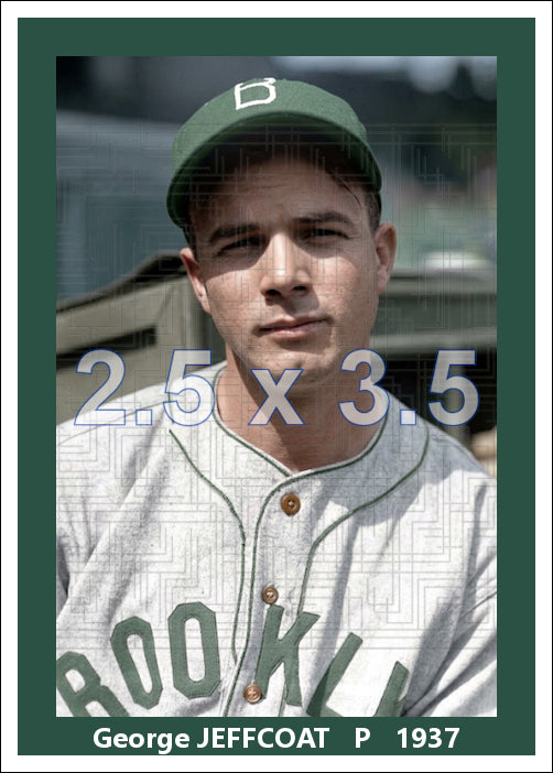 George Jeffcoat - 1937 Brooklyn Dodgers - choose a size & style