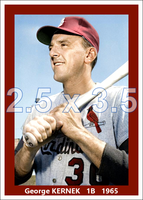 George Kernek - 1965 St. Louis Cardinals - choose a size & style