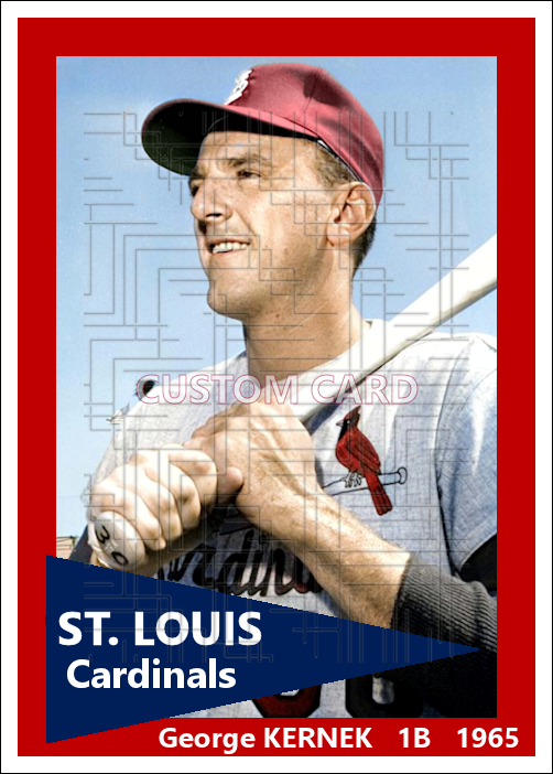 George Kernek - 1965 St. Louis Cardinals - choose a size & style