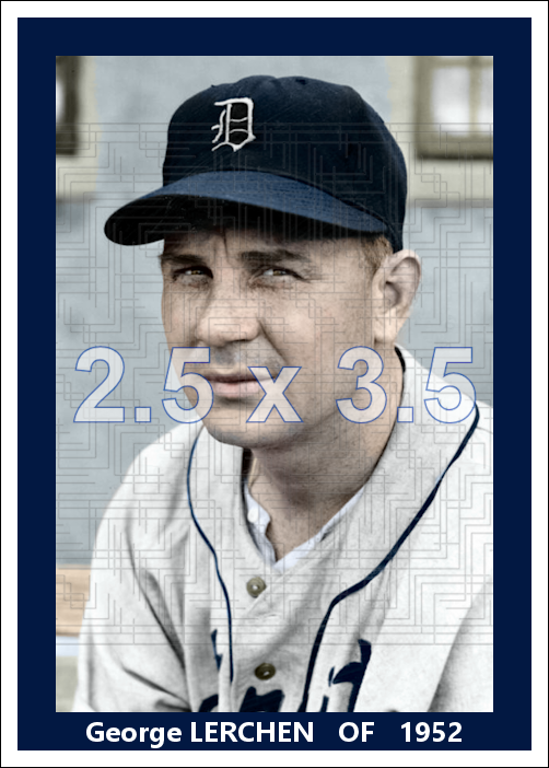 George Lerchen - 1952 Detroit Tigers - choose a size & style