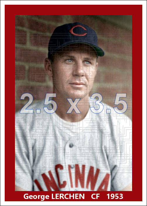 George Lerchen - 1953 Cincinnati Reds - choose a size & style