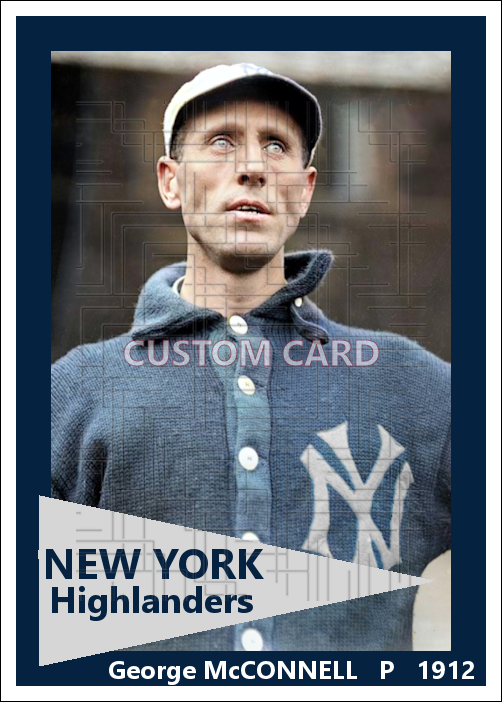 George McConnell - 1912 New York Highlanders - choose a size & style