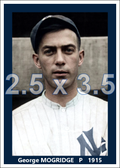 George Mogridge - 1915 New York Yankees - choose a size & style