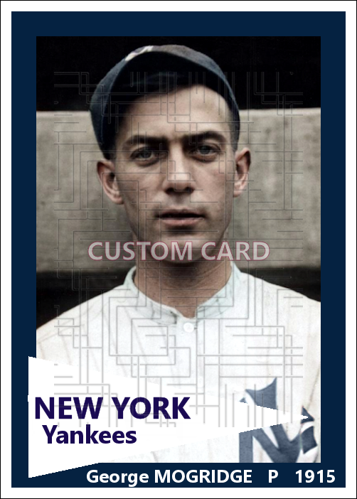 George Mogridge - 1915 New York Yankees - choose a size & style