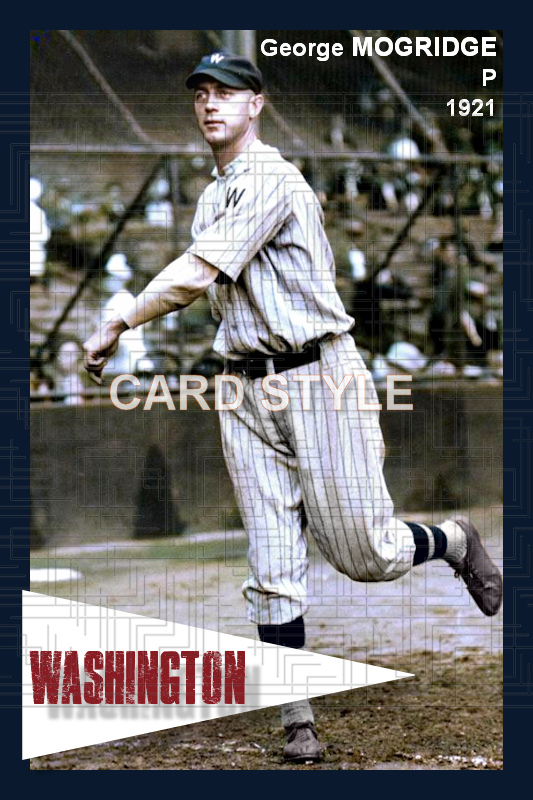 George Mogridge - 1921 Washington Senators - choose a size & style